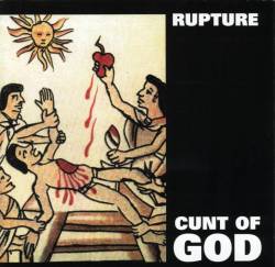 Rupture (AUS) : Cunt of God